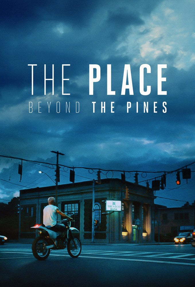 The Place Beyond the Pines (2013)