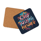 Keep Pushing Forward Coaster