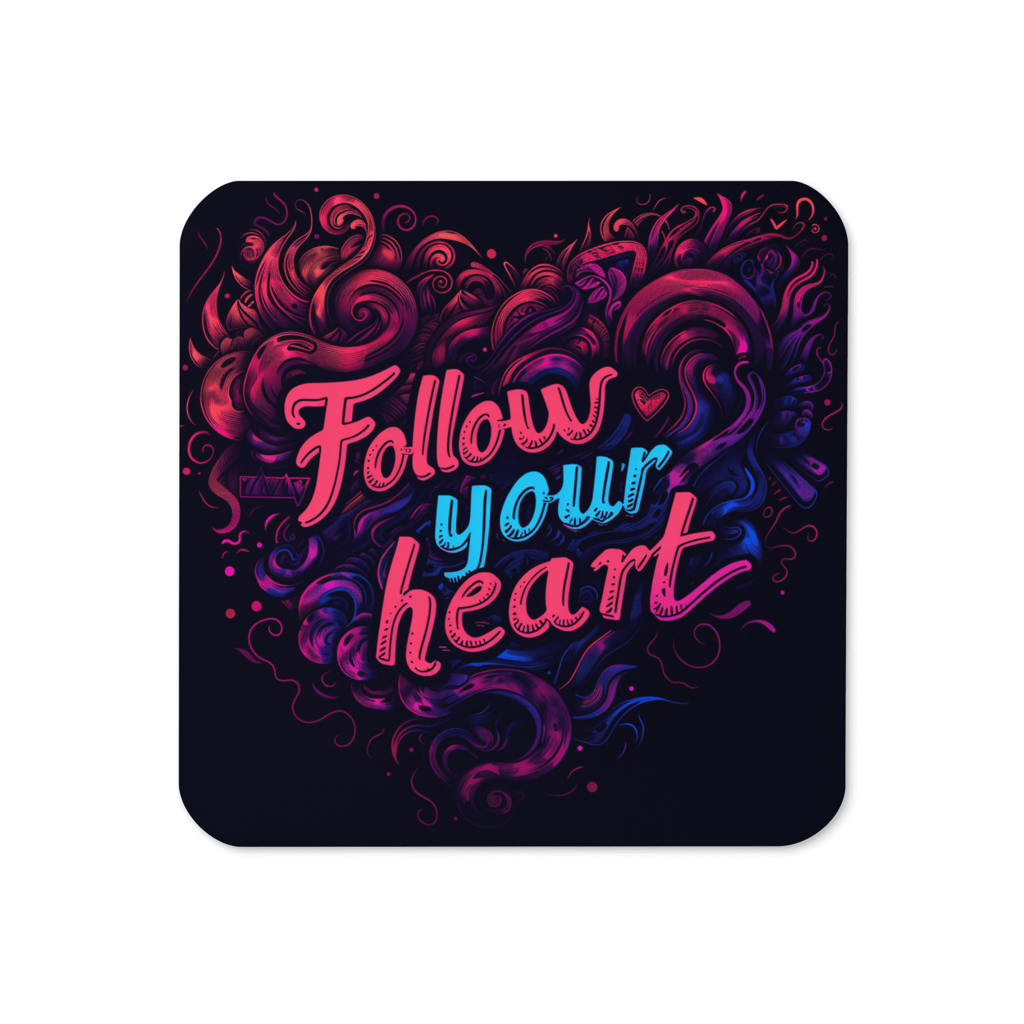 Follow Your Heart Coaster