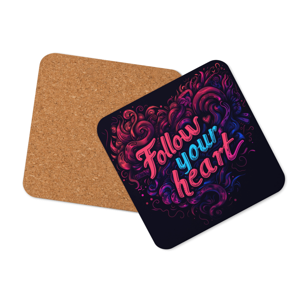Follow Your Heart Coaster