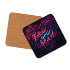 Follow Your Heart Coaster