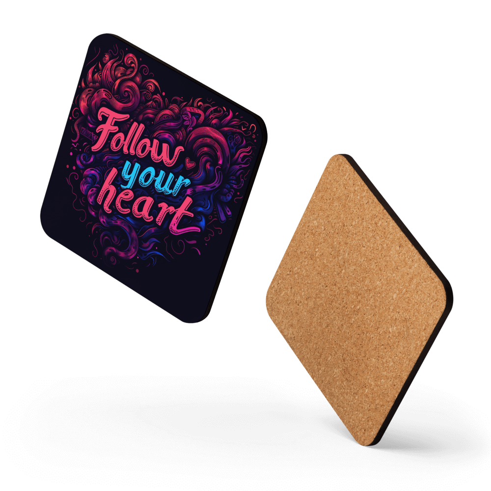 Follow Your Heart Coaster