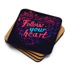 Follow Your Heart Coaster