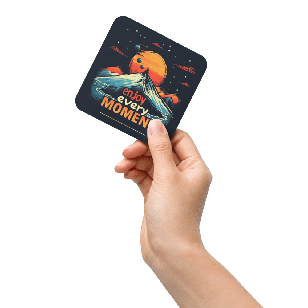Enjoy Every Moment Coaster