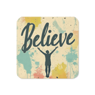 Believe Silhouette Coaster