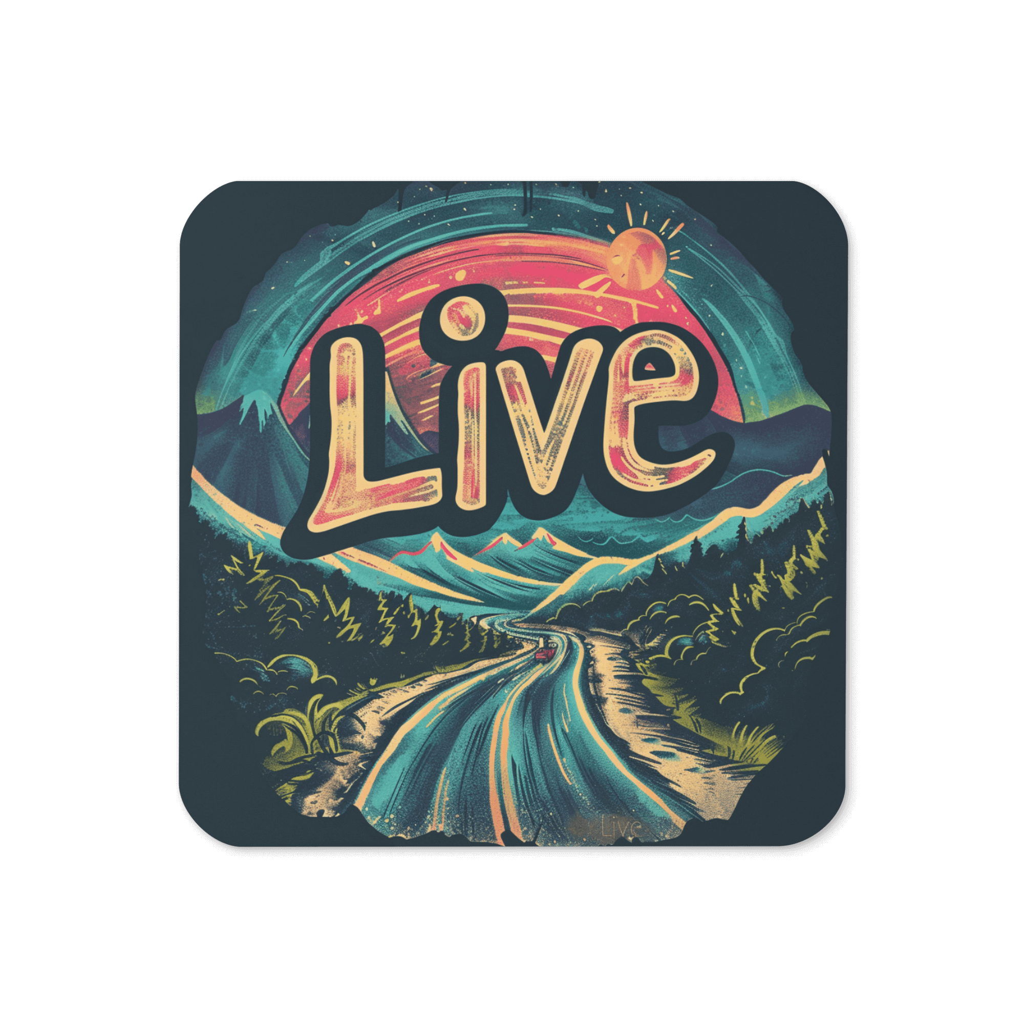 Live Life Coaster