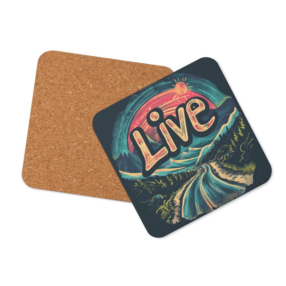 Live Life Coaster